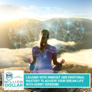 MDH 46 | Mindset And Emotional Mastery