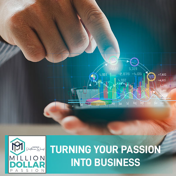 MDH 76 | Turning Passion Into Business